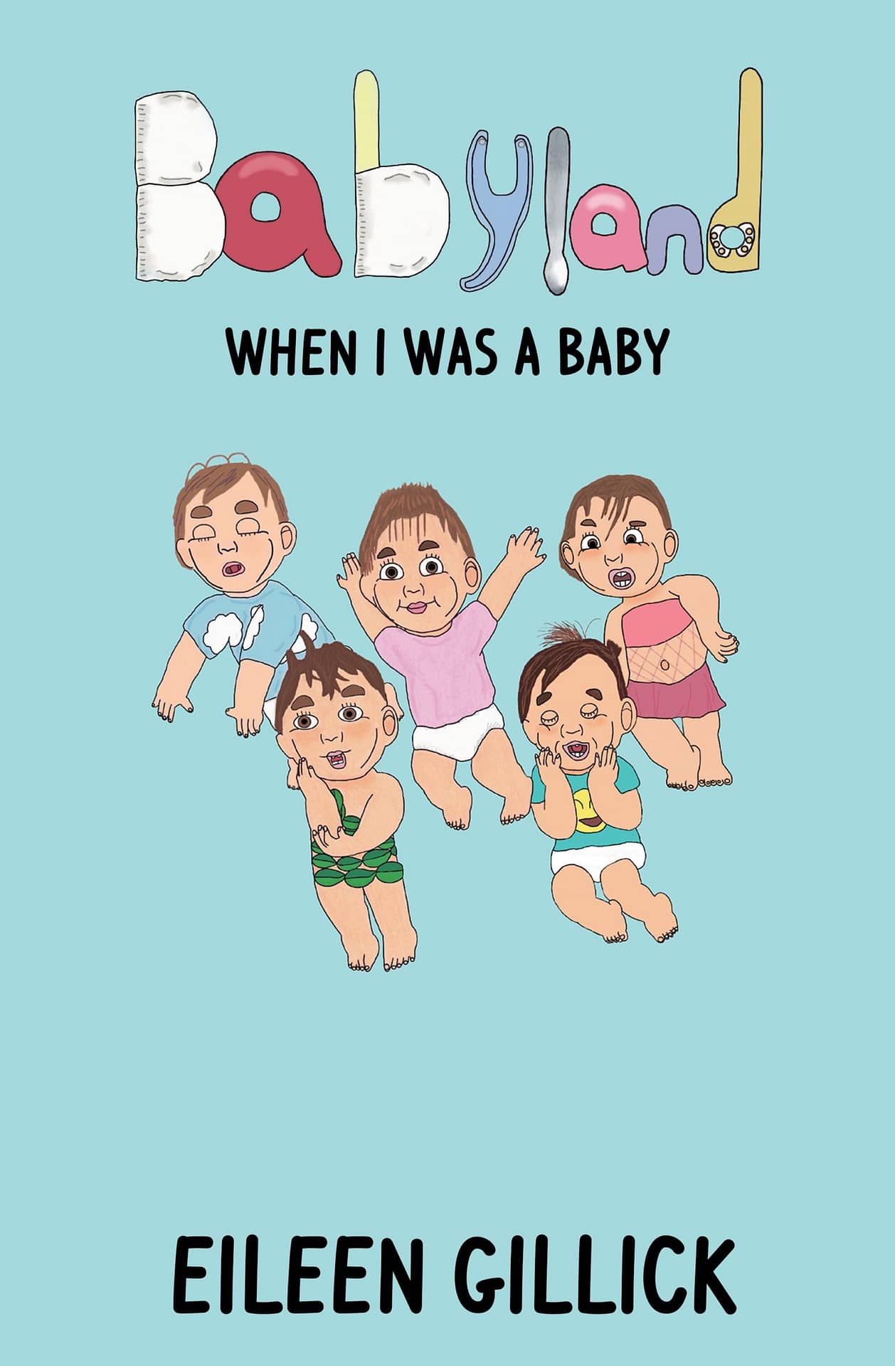 Babyland: When I Was a Baby Kindle edition